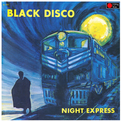 Black Disco Night Express VINYL LP