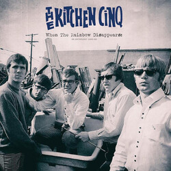 Kitchen Cinq When The Rainbow Disappears: Anthology 1965-68 Vinyl LP
