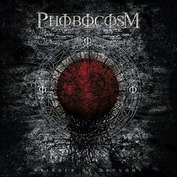 Phobocosm Bringer Of Drought Vinyl LP