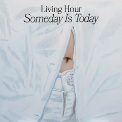 Living Hour Someday Is Today VINYL LP