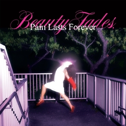 Blush Beauty Fades Pain Lasts Forever PINK VINYL LP
