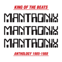 Mantronix King Of The Beats: Anthology (1985-1988) VINYL LP