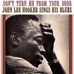 John Lee Hooker Don'T Turn Me From Your Door (50Th Anniversary) Vinyl LP