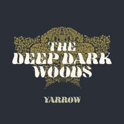 Deep Dark Woods Yarrow Vinyl LP