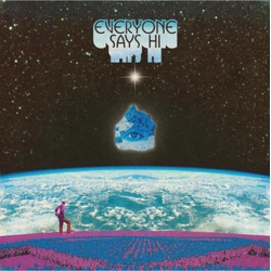 Everyone Says Hi Everyone Says Hi WHITE VINYL LP