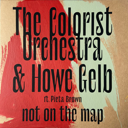 Colorist Orchestra & Howe Gelb Not On The Map VINYL LP