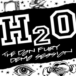 H2O (7) The Don Fury Demo Session