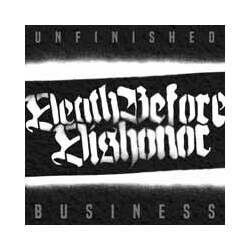 Death Before Dishonor Unfinished Business VINYL LP