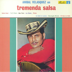 Anibal Velasquez En Tremenda Salsa VINYL LP