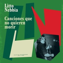 Litto Nebbia Canciones Que No Quieren Morir 2 VINYL LP