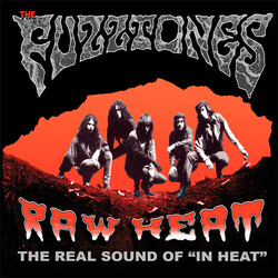 Fuzztones Raw Heat: The Real Sound Of In Heat Vinyl LP