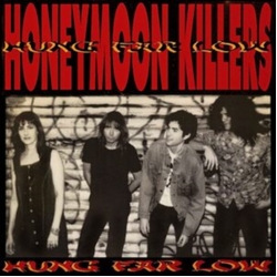 Honeymoon Killers Hung Far Low VINYL LP