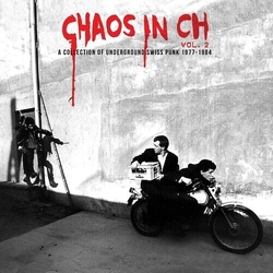 Various Artists Chaos In Ch Vol. 2: A Collection Of Underground Swiss Punk 1979-1984 VINYL LP