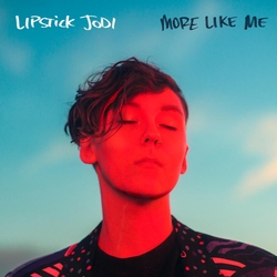 Lipstick Jodi More Like Me RED TRANSLUCENT VINYL LP