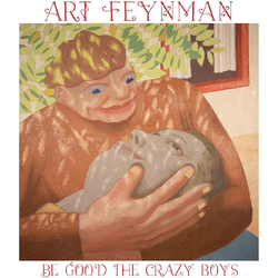 Art Feynman Be Good The Crazy Boys LEAF GREEN VINYL LP