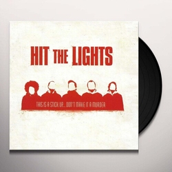 Hit The Lights This Is A Stick Up... Don'T Make It A Murder RED VINYL REISSUE LP