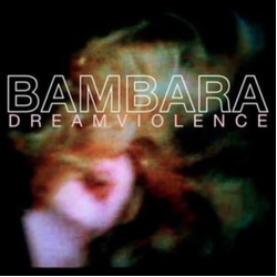 Bambara Dreamviolence BLUE VINYL LP
