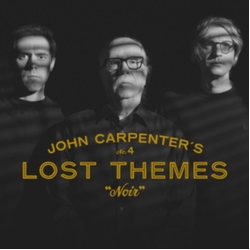 John; Cody Carpenter; Daniel Davies Carpenter Lost Themes Iv: Noir VINYL LP