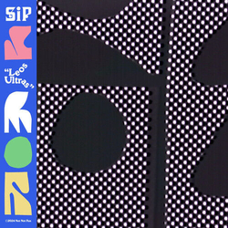 Sip Leos Ultras VINYL LP
