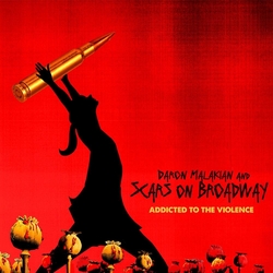 Daron & Scars On Broadway Malakian Addicted To The Violence VINYL LP