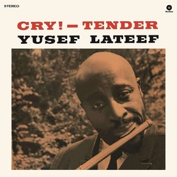 Yusef Lateef Cry! - Tender VINYL LP