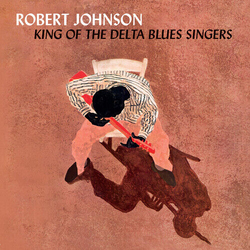 Robert Johnson King Of The Delta Blues Singers CRYSTAL CLEAR VINYL LP