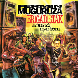 Fermin Muguruza Brigadistak Sound System Vinyl LP