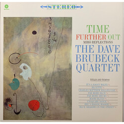 The Dave Brubeck Quartet Time Further Out (Miro Reflections) VINYL LP