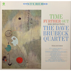 The Dave Brubeck Quartet Time Further Out (Miro Reflections) Vinyl LP