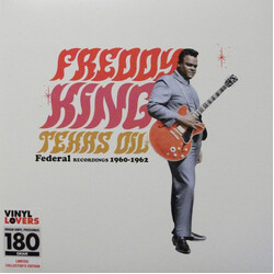 Freddie King Texas Oil: Federal Recordings 1960-1962 Vinyl LP