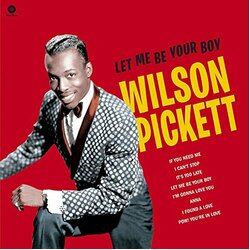 Wilson Pickett Let Me Be Your Boy - The Early Years, 1959-1962 Vinyl LP