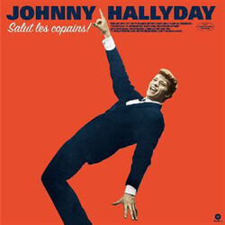 Johnny Hallyday Salut Les Copains (180G/Virgin Vinyl/Limited) Vinyl LP