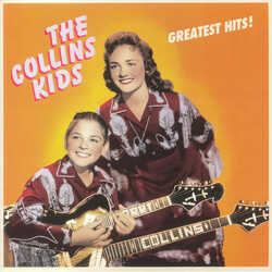 The Collins Kids Greatest Hits VINYL LP