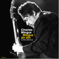 Charles Mingus Mingus Ah Hum: Original Stereo & Mono Versions 2 VINYL LP SET 180GM DMM