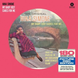 Nina Simone My Baby Just Cares For Me PICTURE DISC VINYL LP