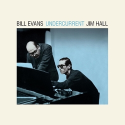 Bill & Jim Hall Evans Undercurrent COLOURED VINYL LP