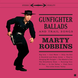 Marty Robbins Gunfighter Ballads & Trail Songs LIMITED EDITION VINYL LP
