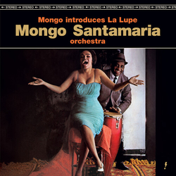 Mongo Santamaria Mongo Introduces La Lupe LIMITED EDITION VINYL LP