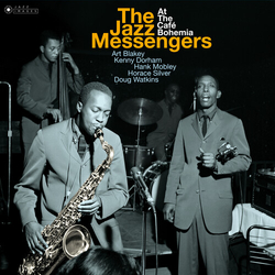 Art Blakey & The Jazz Messengers At The Cafe Bohemia
