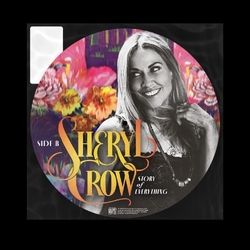 Sheryl Crow Story Of Everything PICTURE DISC VINYL LP