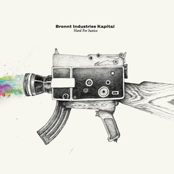 Bronnt Industries Kapital Hard For Justice VINYL LP