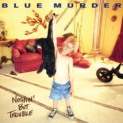 Blue Murder Nothin But Trouble VINYL REMASTERED BLUE W BLACK CAT SWIRL 2 LP