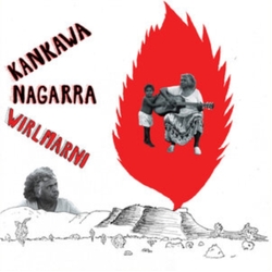 Kankawa Nagarra Wirlmarni VINYL LP