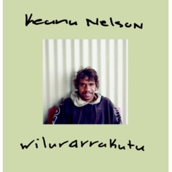 Keanu Nelson Wilurarrakuti VINYL LP