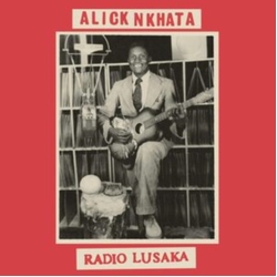 Alick Nkhata Radio Lusaka VINYL LP