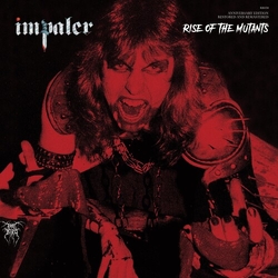 Impaler (Ger) Rise Of The Mutants 40TH ANNIVERSARY REMASTER VINYL LP