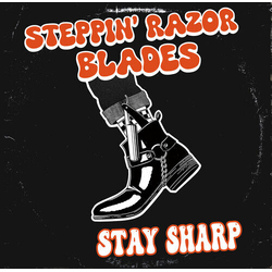 Steppin Razor Blades Stay Sharp VINYL LP