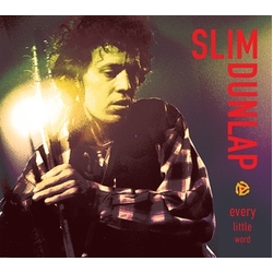 Slim Dunlap Every Little Word - The Best Of The Bonus Tracks VINYL LP