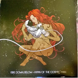 Fire Down Below Hymn Of The Cosmic Man Vinyl LP