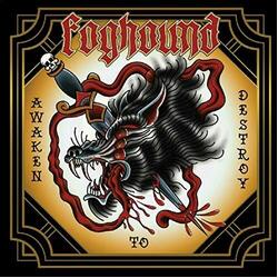 Foghound Awaken To Destroy VINYL LP